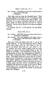J. Evans, The Coins of the Ancient Britons, Supplement (London 1890), pp. 515–516: gold quarters of Verica with COM FILI or COM F between ornaments, the 'thunderbolt' being 'in all probability a survival of the wreath on the laureate head of the Philippus', Page